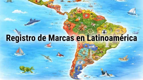 Registro de Marcas en Latinoamérica